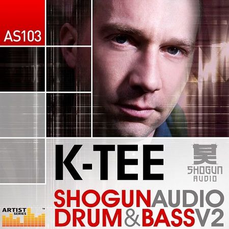 K-Tee Shogun Audio Drum and Bass Vol.2