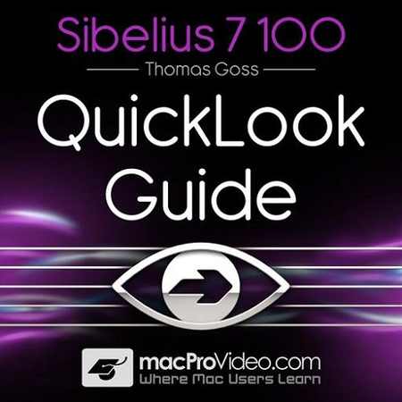 Sibelius 7 100 QuickLook Guide TUTORiAL