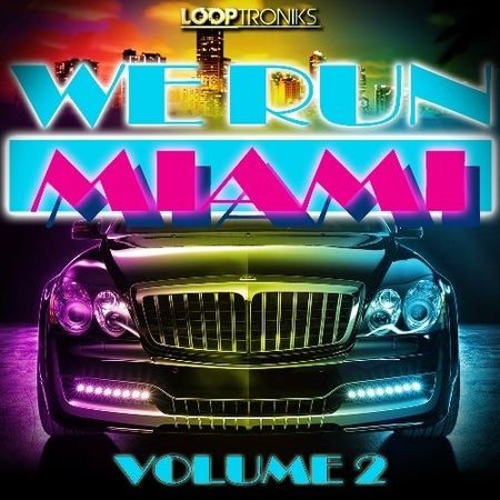 We Run Miami Vol.2 WAV MiDi FLP