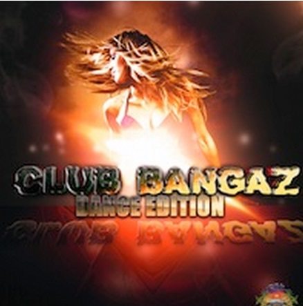 Club Bangaz Dance Edition WAV MiDi REX AiFF