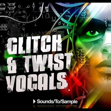Glitch and Twist Vocals WAV