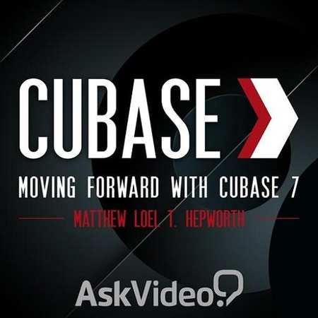 Cubase 7 101 Moving Forward with Cubase 7 TUTORiAL