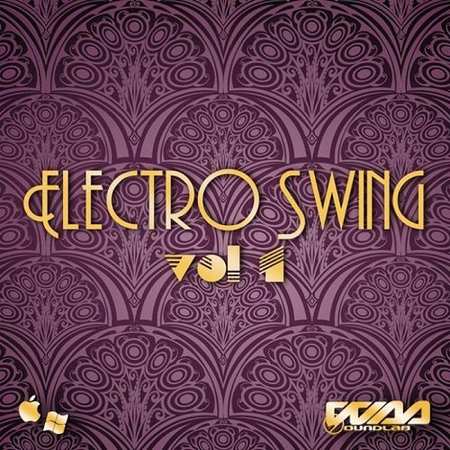 Electro Swing Vol 1 [WAV-REX-AIFF-MIDI-EXS24]