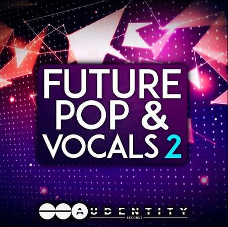 Future Pop & Vocals 2 WAV MIDi Presets
