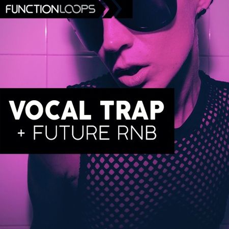 Vocal Trap And Future RnB WAV MiDi VSTi PRESETS