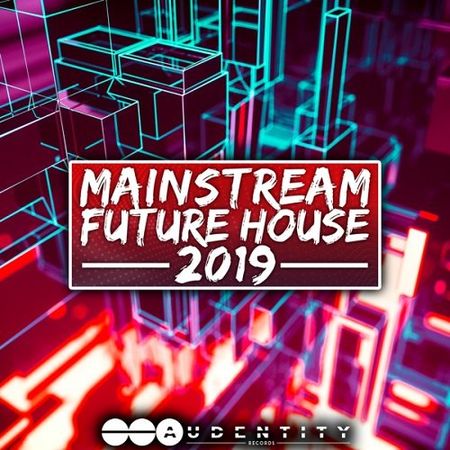Mainstream Future House 2019 WAV MiDi XFER SERUM