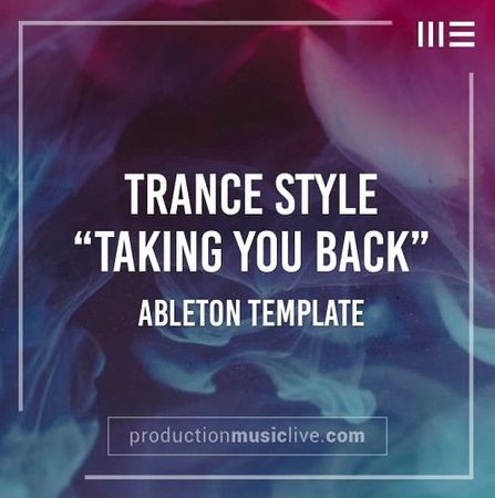 Taking You Back Classic Uplifting Trance - Ableton Template