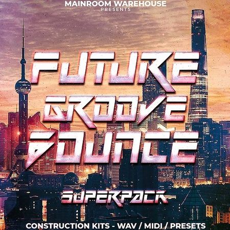 Future Groove Bounce Superpack MULTiFORMAT