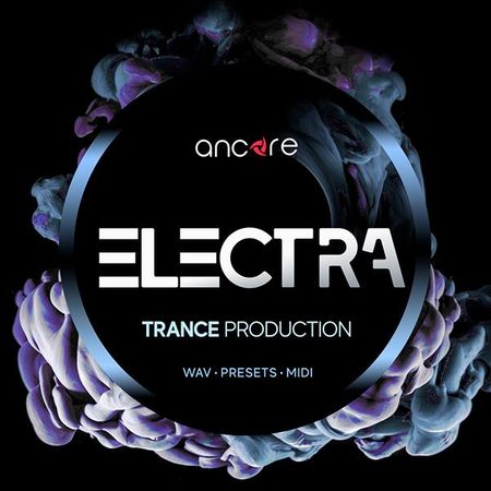 ELECTRA Trance Production Pack WAV MiDi PRESETS-DISCOVER