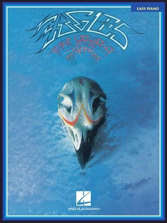 Eagles - Their Greatest Hits Easy Piano Songbook