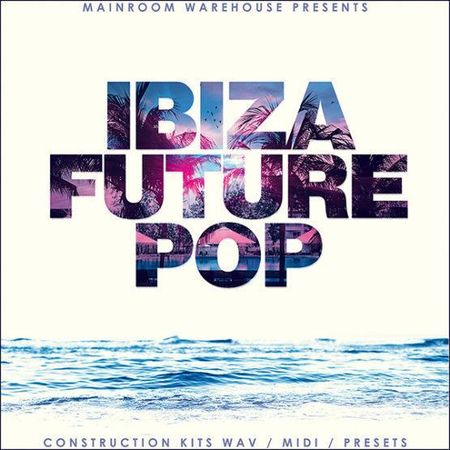 Ibiza Future Pop MULTiFORMAT