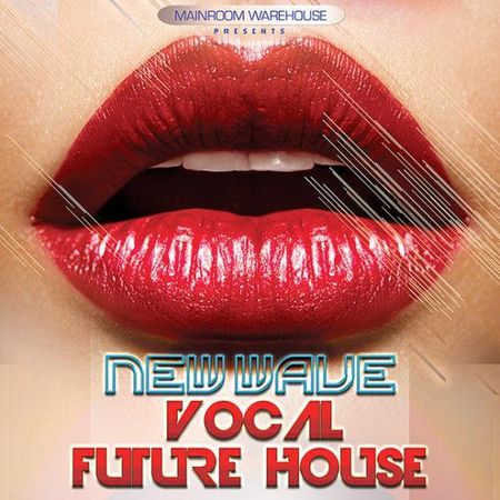 New Wave Vocal Future House MULTiFORMAT