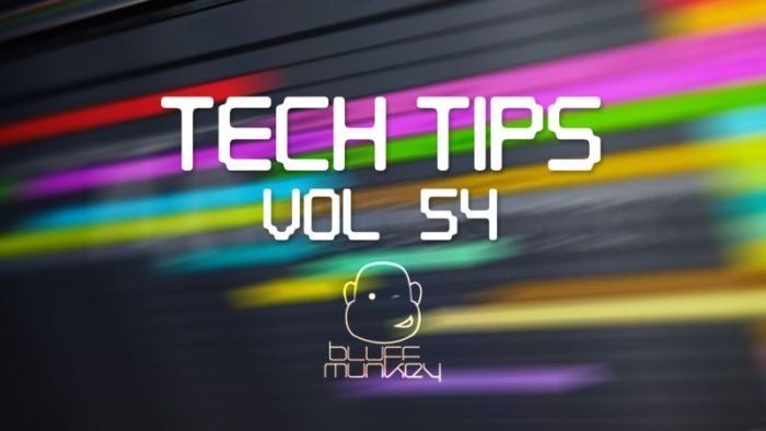 Tech Tips Volume 54 with Bluffmunkey TUTORiAL