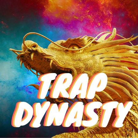 Trap Dynasty Vol. 1 WAV