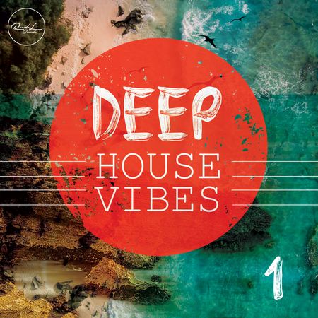 Deep House Vibes Vol 1 MULTiFORMAT-DECiBEL