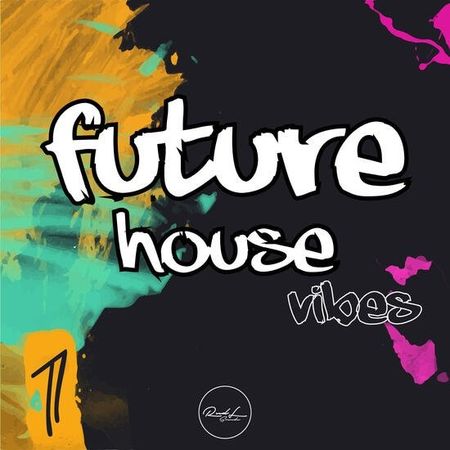 Future House Vibes Vol 1 MULTiFORMAT