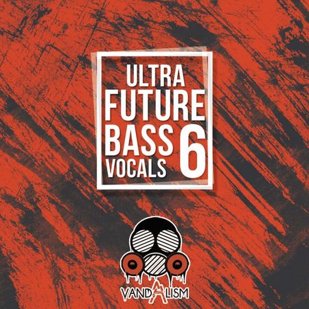 Ultra Future Bass Vocals 6 WAV MiDi-DISCOVER