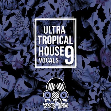 Ultra Tropical House Vocals 9 WAV MiDi-DISCOVER
