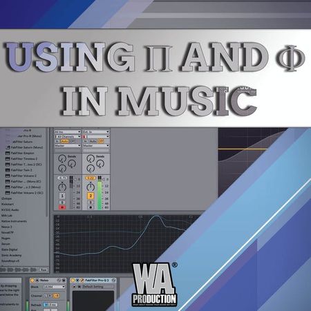 Using Pi And Phi In Music Production TUTORIAL-SoSISO