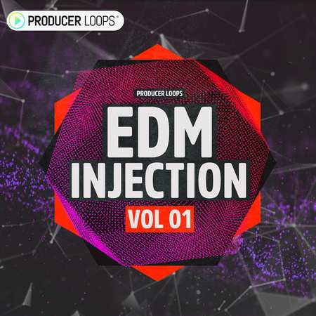 EDM Injection Vol 1 WAV MIDI-DECiBEL