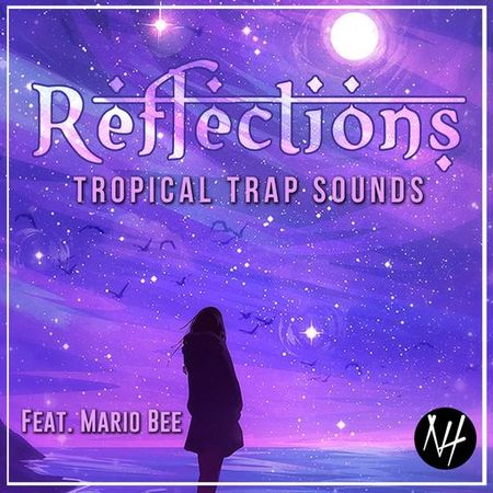 REFLECTIONS Tropical Trap Sounds WAV