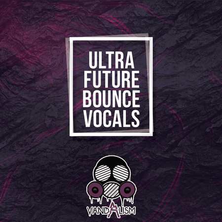 Ultra Future Bounce Vocals WAV MIDI-DECiBEL