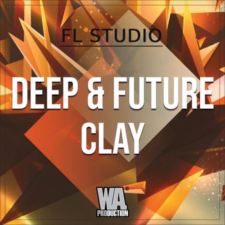 Deep & Future Clay WAV MiDi PRESETS
