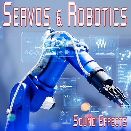 Servos And Robotics Sound Effects FLAC