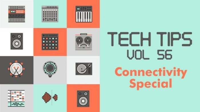 Tech Tips Vol 56 TUTORiAL-SYNTHiC4TE