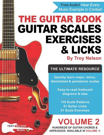The Guitar Book Vol 2 The Ultimate Resource for Guitar Scales