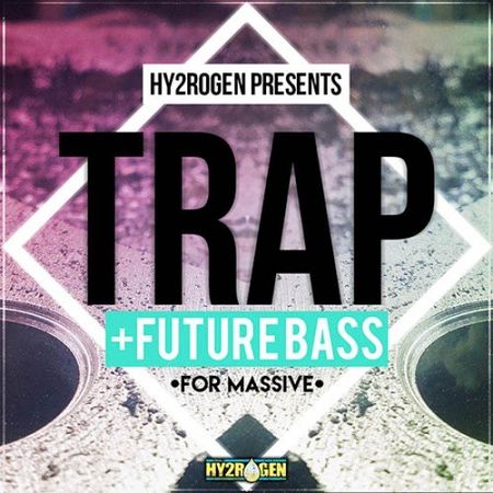 Trap And Future Bass For MASSiVE-DISCOVER