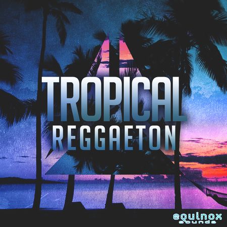 Tropical Reggaeton WAV MIDI-DECiBEL