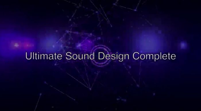 Ultimate Sound Design Complete Mastering Sound Design