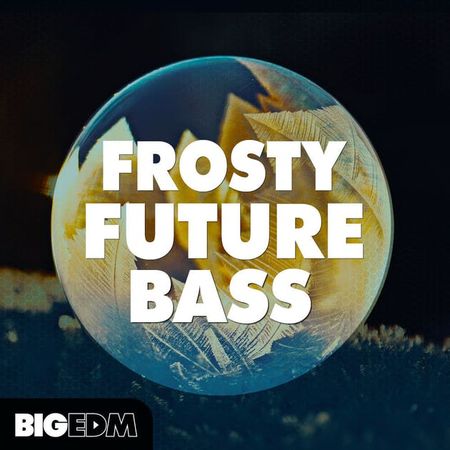 Frosty Future Bass WAV MiDi SERUM