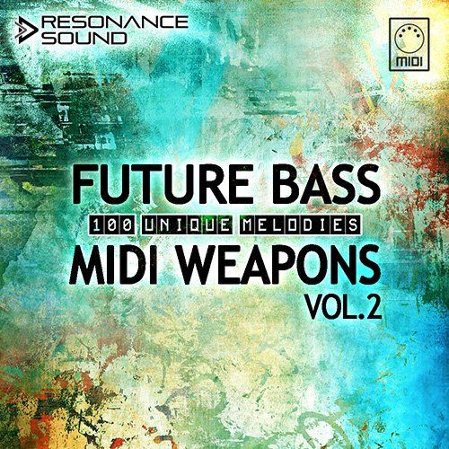 Future Bass Midi Weapons Vol 2 DISCOVER
