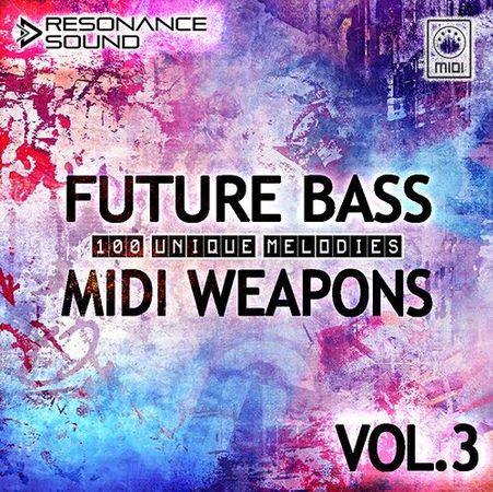 Future Bass Midi Weapons Vol 3 Discover