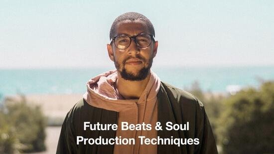 Future Beats And Soul Production Techniques Tutorial