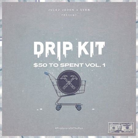 drip kit 50 bucks to spend vol. 1 wav