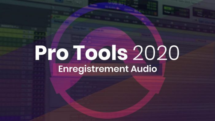 pro tools enregistrement audio tutorial