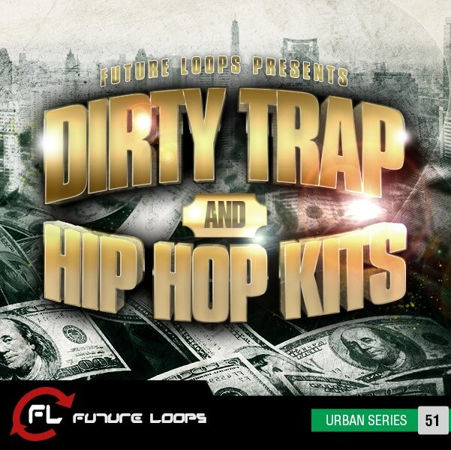 dirty trap & hip hop kits wav