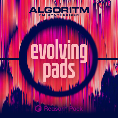 evolving pads reason + pack