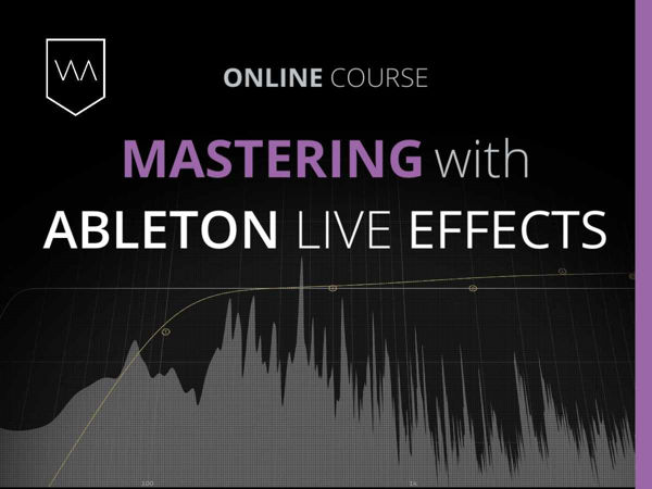 mastering with ableton live effects coursec